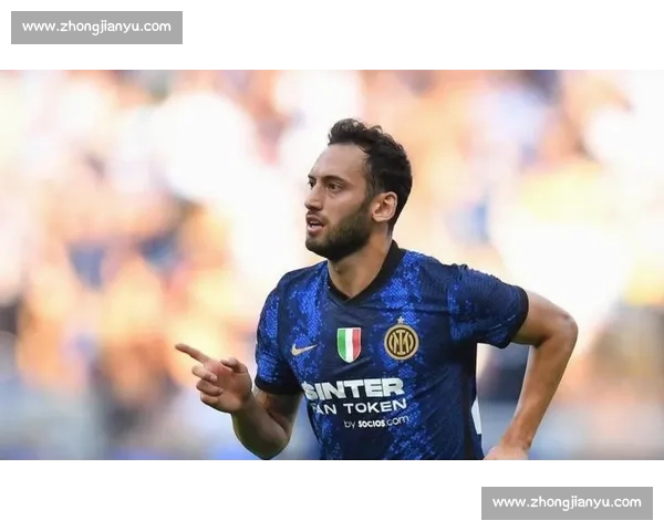 国米中场革命:恰尔汗奥卢离队触发帕斯争夺战,皇马回购条款成关键 国米中场革命:恰尔汗奥卢离队触发帕斯争夺战,皇马回购条款成关键